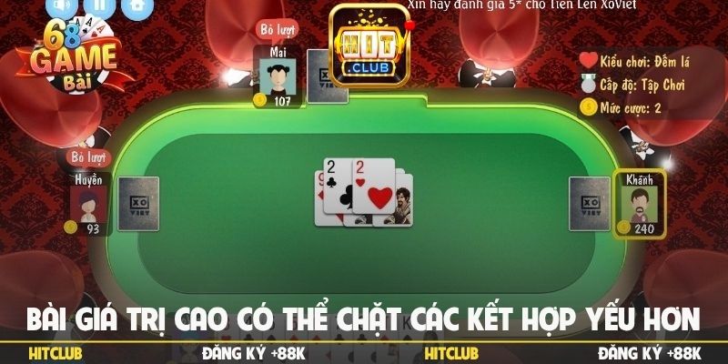 Bài giá trị cao có thể chặt các kết hợp yếu hơn