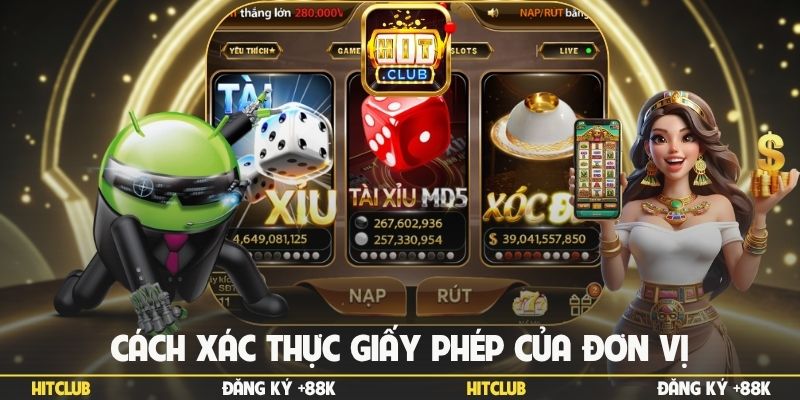 Cách xác thực giấy phép của đơn vị