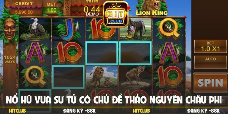 Nổ hũ Vua sư tử có chủ đề thảo nguyên châu Phi