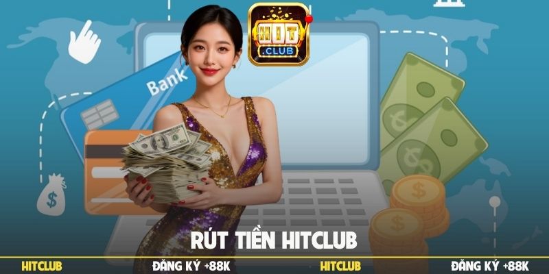 Rút tiền Hitclub