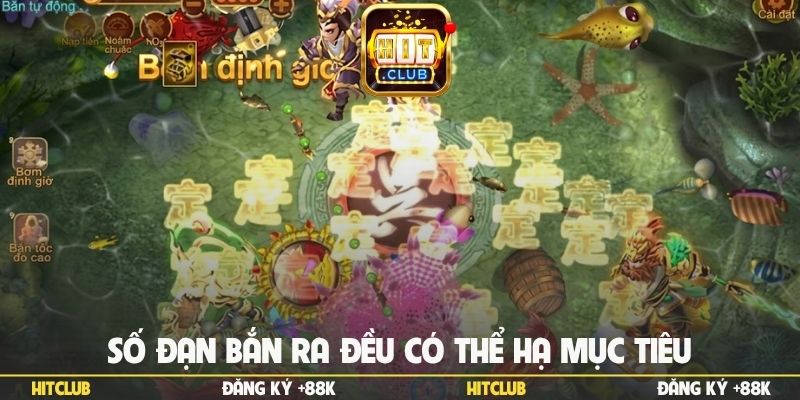 Số đạn bắn ra đều có thể hạ mục tiêu